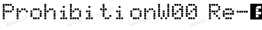 Prohibi ti onW00  Re字体转换